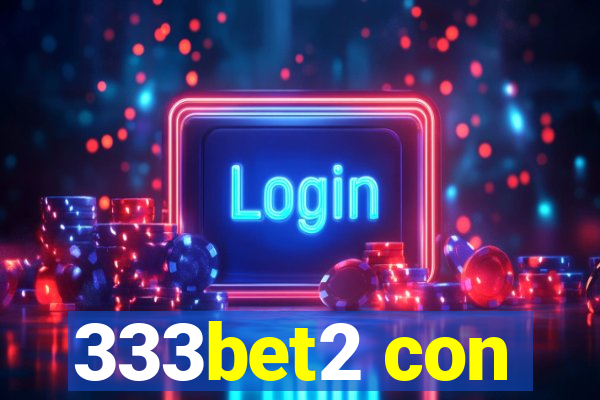 333bet2 con